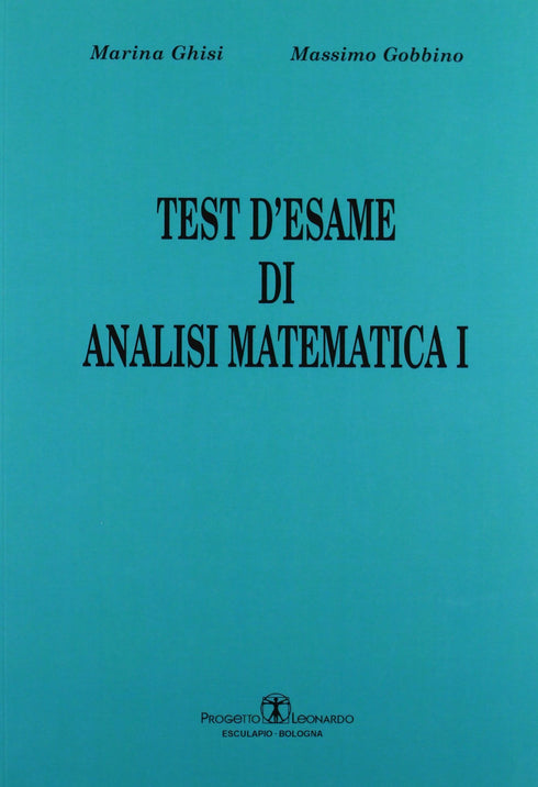 GOBBINO GHISI - Test d'Esame di Analisi Matematica 1